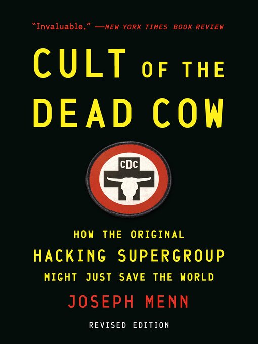 Title details for Cult of the Dead Cow by Joseph Menn - Available